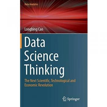 Data Science Thinking: The Next Scientific, Technological and Economic Revolution