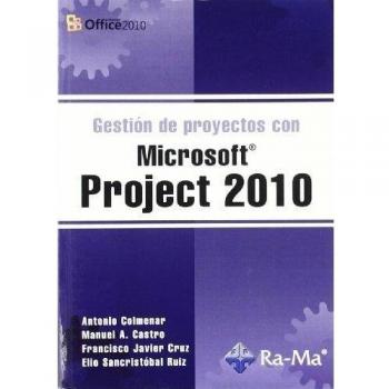 Gestión de Proyectos con Microsoft Project 2010