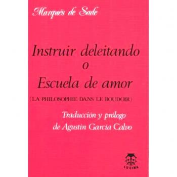Instruir Deleitando O Escuela De Amor. La Philosophie Dans Le Boudoir