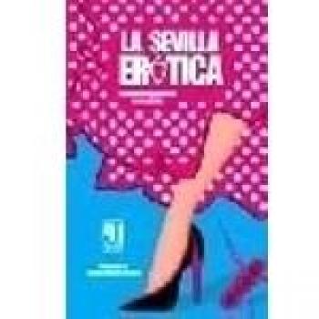 SEVILLA EROTICA, LA