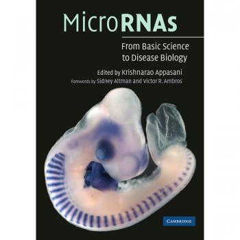 MicroARNs: De la Ciencia Básica a la Biología de Enfermedades - Edición en Tapa Blanda