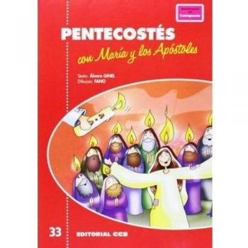 PENTECOSTÉS CON MARÍA Y LOS APÓSTOLES: 33