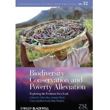 Biodiversity Conservation and Poverty Alleviation: Exploring the Evidence for a Link: 12