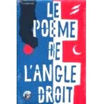 Poeme De L'Angle Droit