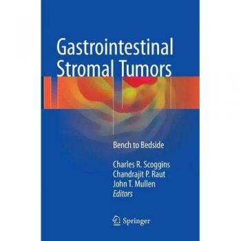 Gastrointestinal Stromal Tumors: Bench to Bedside