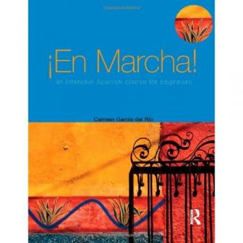 En Marcha: An Intensive Spanish Course for Beginners