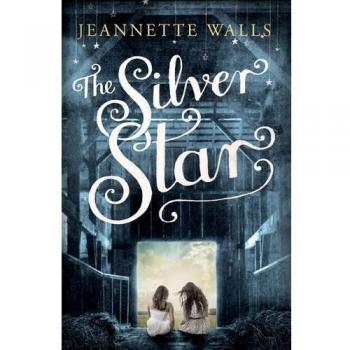 La Estrella Plateada - Novela de Jeanette Walls