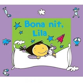 Bona nit, Lila