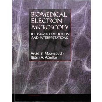 Biomedical Electron Microscopy by Academic Press, Inc
