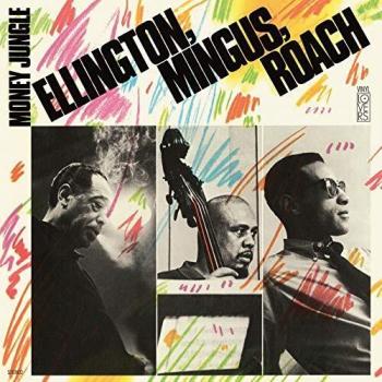 Vinilo 180g Money Jungle con Charles Mingus y Max Roach