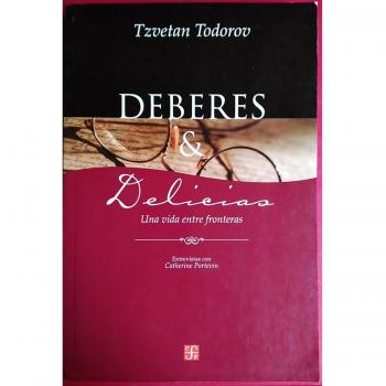 DEBERES Y DELICIAS Una vida entre fronteras