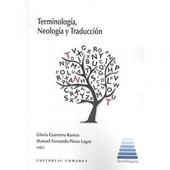 Terminología, Neología y Traducción