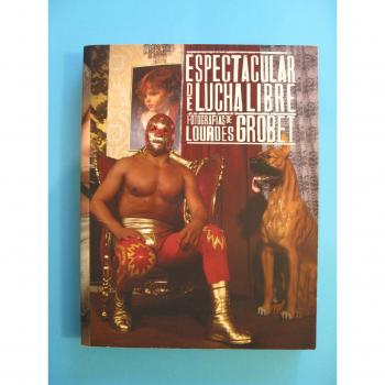 Espectacular de lucha libre/ Wrestling Spectacular                    Tapa blanda                                                                                                                                                        – 30 jun 2006