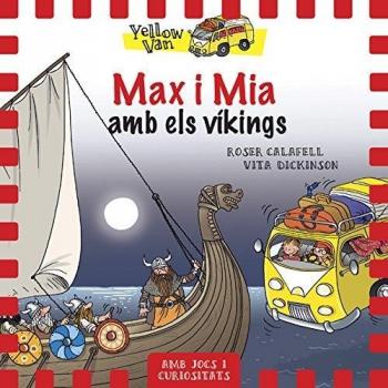 Yellow Van 9. Max i Mia amb els víkings
