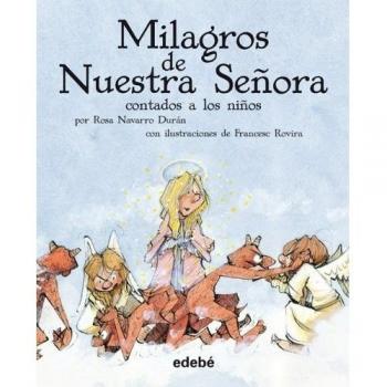 LOS MILAGROS DE NUESTRA SEÑORA, de BERCEO