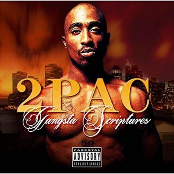 Gangsta Scriptures - 2pac