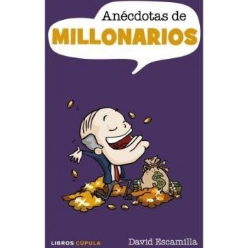 Anécdotas de millonarios