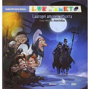 Laurogei amonaren altxorra: Lur eta Amets. Euskal Herriaren historia: 5
