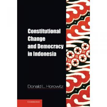 Cambio Constitucional y Democracia en Indonesia (Problemas de Política Internacional) - Edición en Tapa Dura, Cambridge