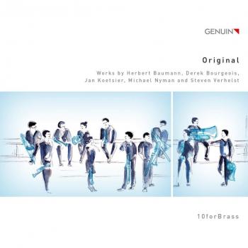 Original. uvres pour ensemble de cuivres de Nyman, Bourgeois, Baumann, Koetsier. 10forBrass.