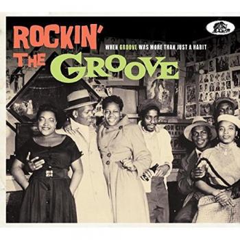 Groove Records Rock Compilation: Rockin' The Groove (CD)