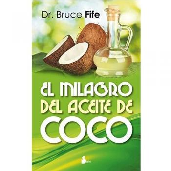 MILAGRO DEL ACEITE DE COCO, EL - FIFE, DR. BRUCE