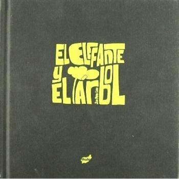 El Elefante Y El Árbol