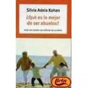 ¿que es lo mejor de ser abuelos?