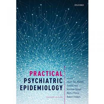 Practical Psychiatric Epidemiology: A Comprehensive Guide to Mental Health Research and Data Analysis