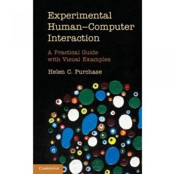 Experimental Human-Computer Interaction Hardback: A Practical Guide with Visual Examples