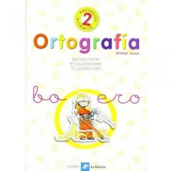Ortografía 2º Educación Primaria, Primer Curso - 9788481050868