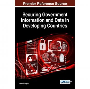 Seguridad de Información y Datos Gubernamentales en Países en Desarrollo (Avances en Seguridad de la Información, Privacidad y Ética)