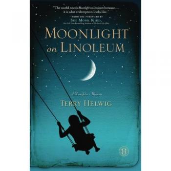 Moonlight on Linoleum: A Daughter's Memoir (Paperback Edition)