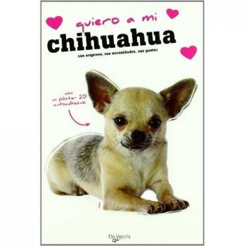 Quiero a mi chihuahua