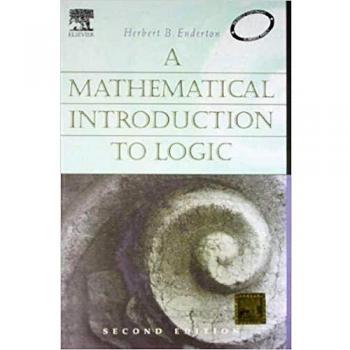 A Mathematical Introduction to Logic