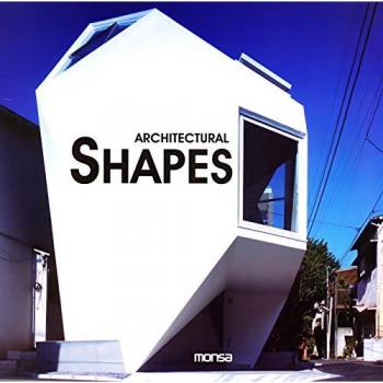 Architectural Shapes. Nuevas formas en arquitectura