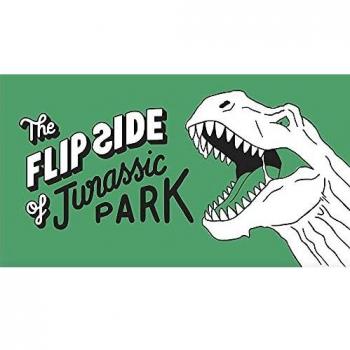 The Flip Side of...Jurassic Park: Unofficial and Unauthorised