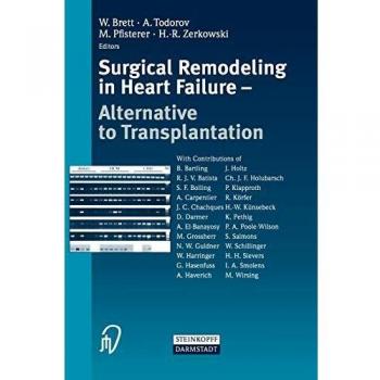 Surgical Remodeling in Heart Failure: Alternative to Transplantation