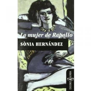Mujer De Rapallo,La - Sònia Hernández