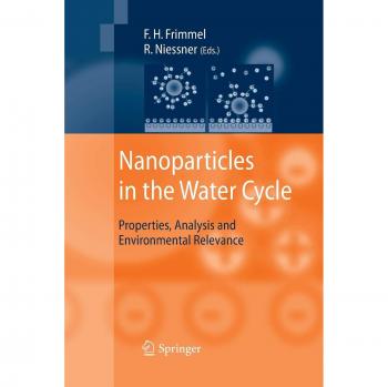 Nanoparticles in the Water Cycle: Properties, Analysis and Environmental Relevance