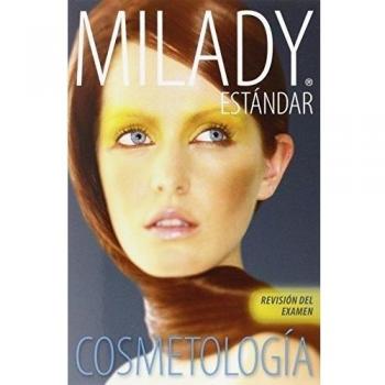 Milady Estandar Cosmetologia: Revision del Examen