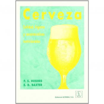 Cerveza: calidad, higiene y características nutricionales - Hughes, Paul