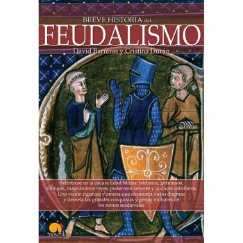 Breve historia del feudalismo: