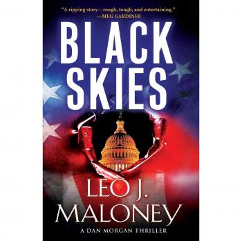 Black Skies: A Leo J. Maloney Thriller (Paperback Edition)