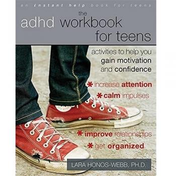 ADHD Workbook for Teens: Activities to Help You Gain Motivation and Confidence