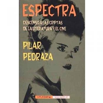 Espectra: Descenso a las criptas de la literatura y el cine