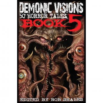 Libro de Terror Visiones Demoníacas: 50 Relatos Horripilantes - Volumen 5