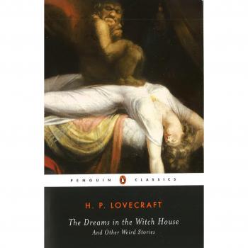 The Dreams in the Witch House: And Other Weird Stories