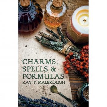 Charms, Spells and Formulas: For the Making and Use of Gris Gris Bags, Herb Candles, Doll Magic, Incenses, Oils, and Powders