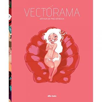 Vectorama: Arthur de Pins Artbook - De Pins Arthur